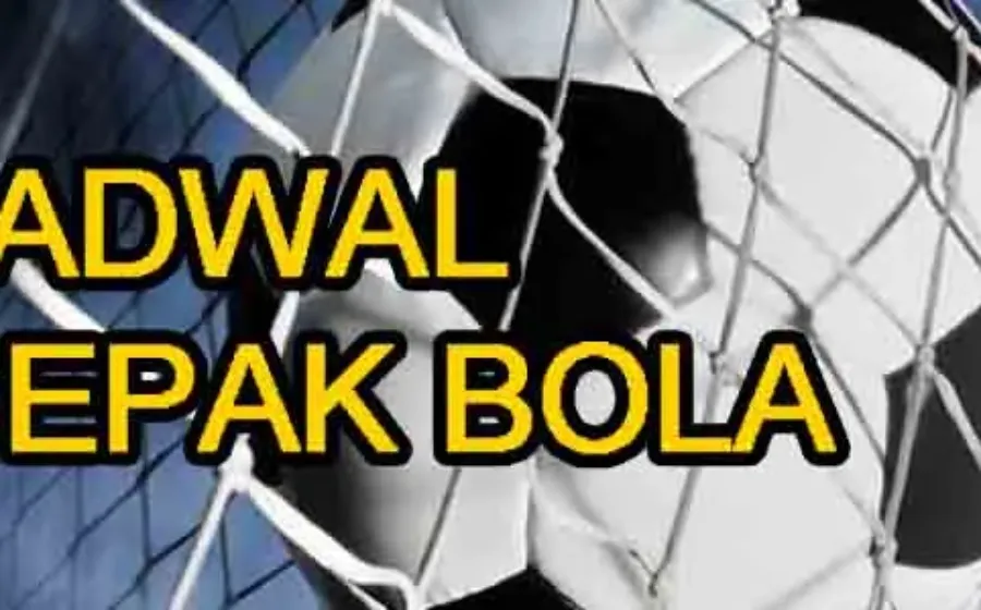 Jadwal Siaran Langsung Bola