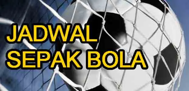 Jadwal Siaran Langsung Bola