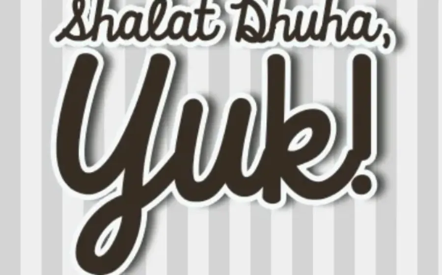 Kultum Singkat Ramadhan: Keutamaan Sholat Dhuha