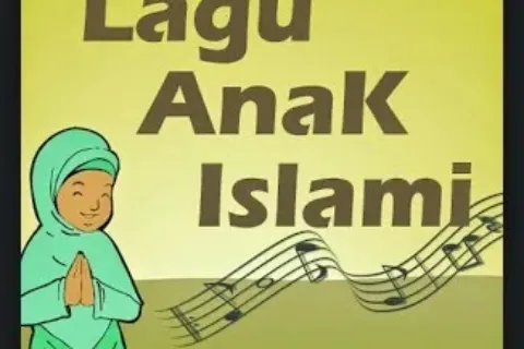 Daftar Lagu Anak Islami Terbaru