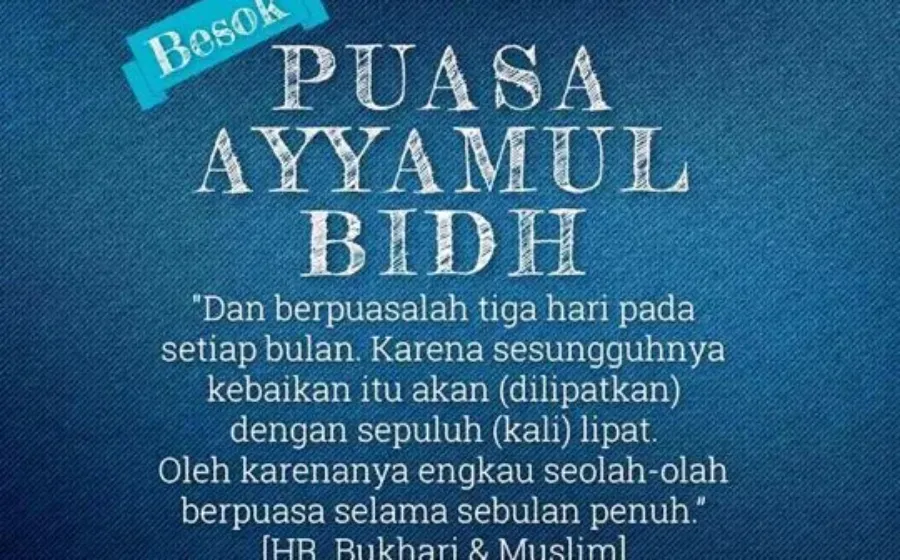 Jadwal Kalender Tanggal Puasa Sunnah Ayyamul Bidh