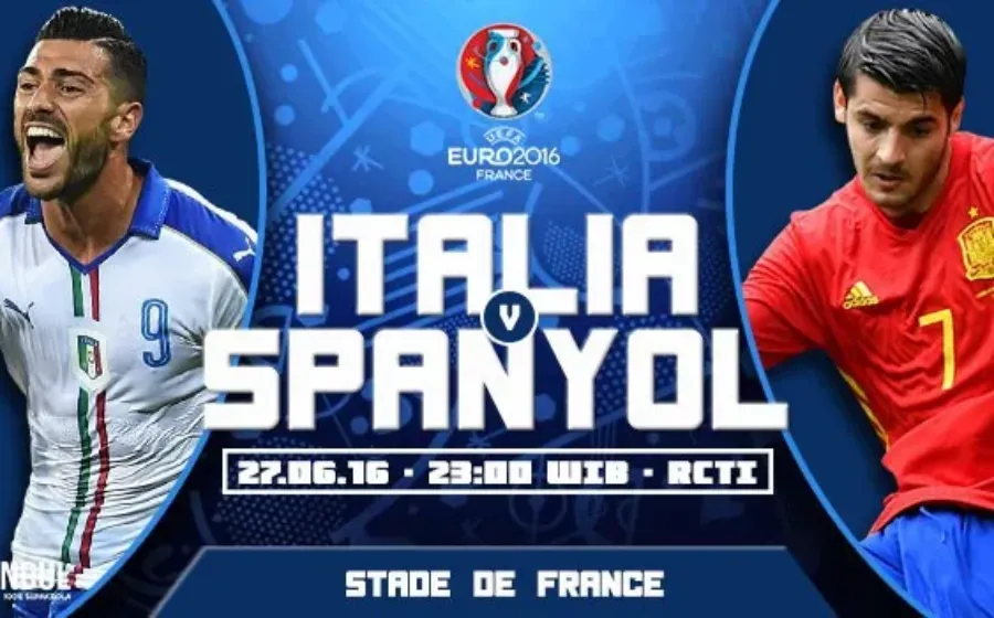 Prediksi Italia vs Spanyol Jadwal Euro 2016 Babak 16 Besar LIVE RCTI