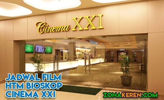 Jadwal Bioskop Anggrek XXI Cinema 21 Jakarta Barat Agustus 2021 Terbaru Minggu Ini