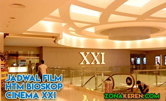 Jadwal Bioskop Braga XXI Cinema 21 Bandung Agustus 2021 Terbaru Minggu Ini