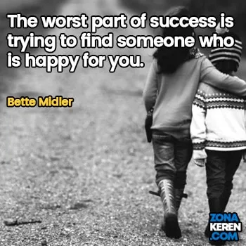 Gambar Caption Kata Bijak Bahasa Inggris Awal Bulan Persahabatan Friendship Quotes Arti Terjemahan Bette Midler