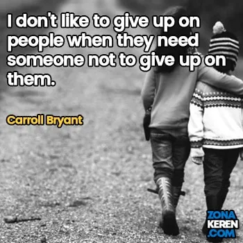Gambar Caption Kata Bijak Bahasa Inggris Awal Bulan Persahabatan Friendship Quotes Arti Terjemahan Carroll Bryant