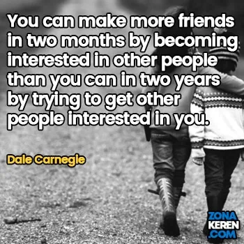 Gambar Caption Kata Bijak Bahasa Inggris Awal Bulan Persahabatan Friendship Quotes Arti Terjemahan Dale Carnegie