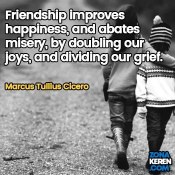 Gambar Caption Kata Bijak Bahasa Inggris Awal Bulan Persahabatan Friendship Quotes Arti Terjemahan Marcus Tullius Cicero
