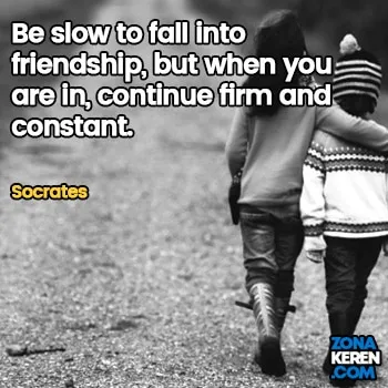 Gambar Caption Kata Bijak Bahasa Inggris Awal Bulan Persahabatan Friendship Quotes Arti Terjemahan Socrates