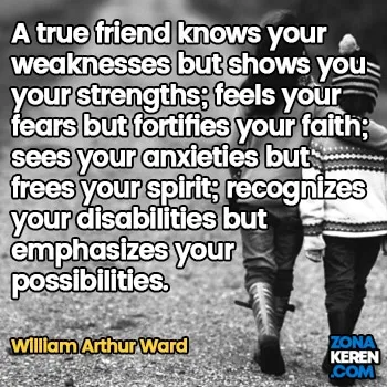 Gambar Caption Kata Bijak Bahasa Inggris Awal Bulan Persahabatan Friendship Quotes Arti Terjemahan William Arthur Ward
