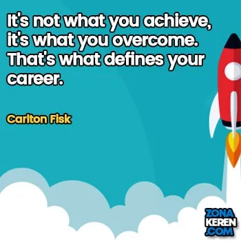 Gambar Caption Kata Bijak Karir Bahasa Inggris Career Quotes Arti Terjemahan Carlton Fisk