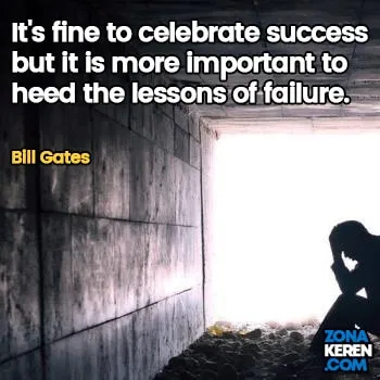 Gambar Caption Kata Bijak Kegagalan Bahasa Inggris Failure Quotes Arti Terjemahan Bill Gates