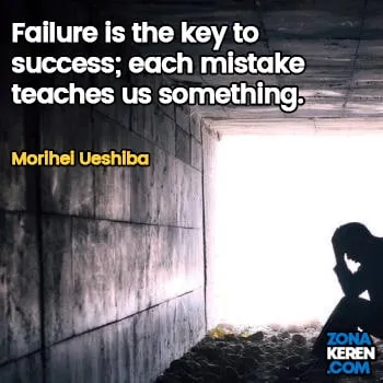 Gambar Caption Kata Bijak Kegagalan Bahasa Inggris Failure Quotes Arti Terjemahan Morihei Ueshiba