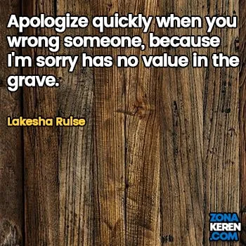 Gambar Caption Kata Bijak Minta Maaf Bahasa Inggris Apology Quotes Arti Terjemahan Lakesha Ruise
