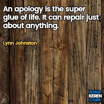 Gambar Caption Kata Bijak Minta Maaf Bahasa Inggris Apology Quotes Arti Terjemahan Lynn Johnston