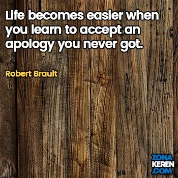 Gambar Caption Kata Bijak Minta Maaf Bahasa Inggris Apology Quotes Arti Terjemahan Robert Brault