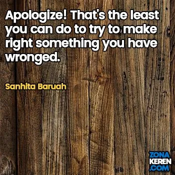 Gambar Caption Kata Bijak Minta Maaf Bahasa Inggris Apology Quotes Arti Terjemahan Sanhita Baruah