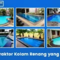 Ciri Kontraktor Kolam Renang yang Profesional dan Terpercaya