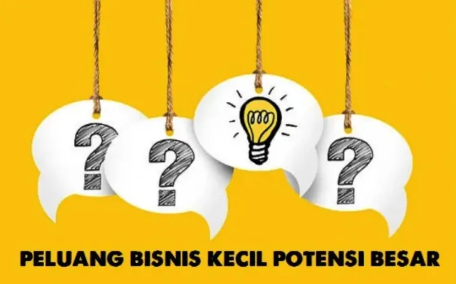 Ide Bisnis Kecil dengan Potensi Besar yang Perlu Diketahui dan Bisa Dicoba