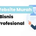 Jasa Website Murah untuk Bisnis Lebih Profesional